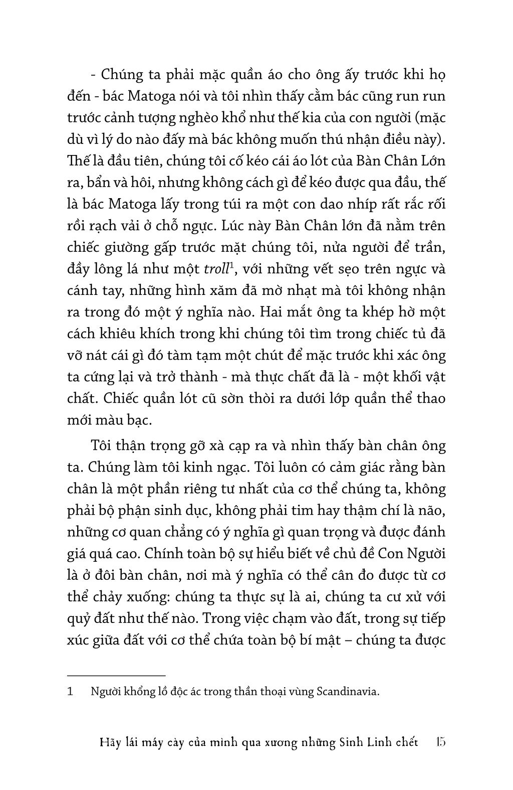 Hãy Lái Máy Cày Của Mình Qua Xương Những Sinh Linh Chết