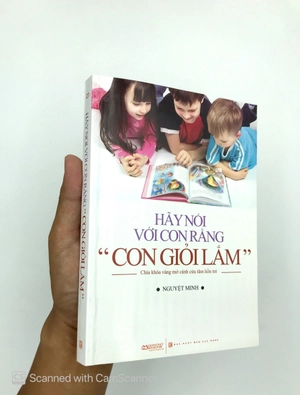 hãy nói với con rằng con giỏi lắm