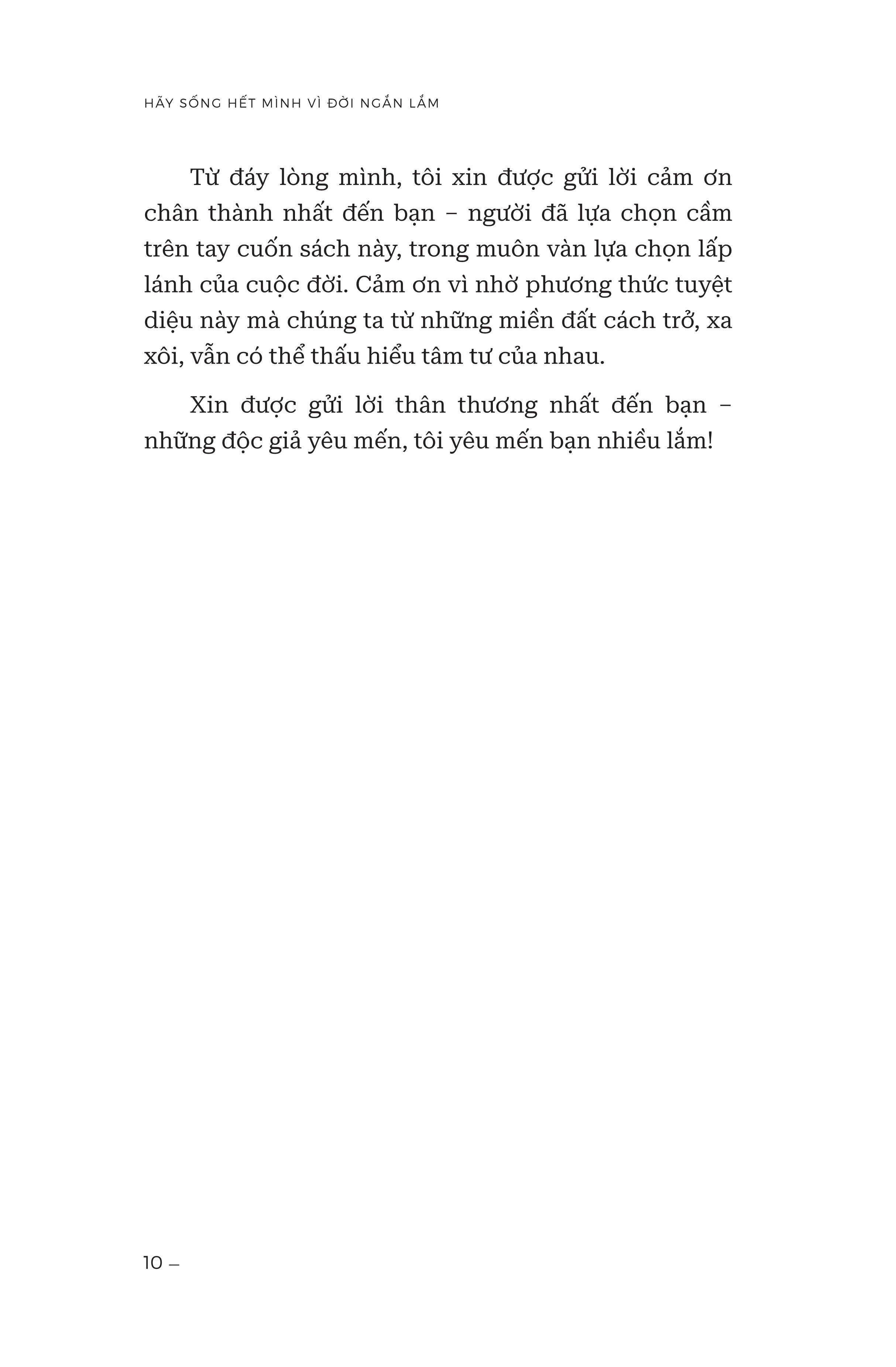 hãy sống hết mình vì đời ngắn lắm - life is short, make it count