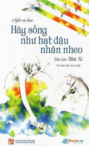 hãy sống như hạt đậu nhăn nheo