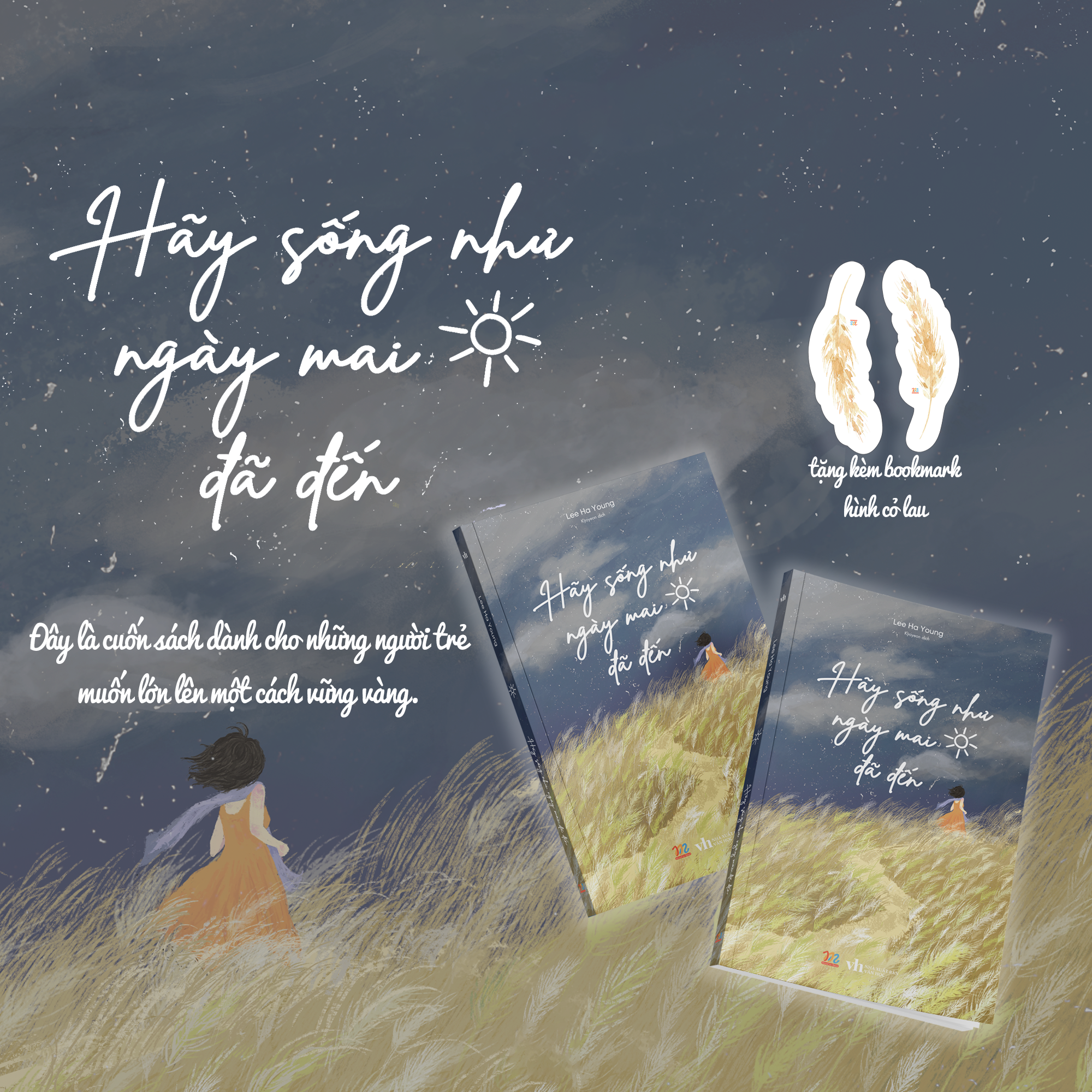 Hãy Sống Như Ngày Mai Đã Đến