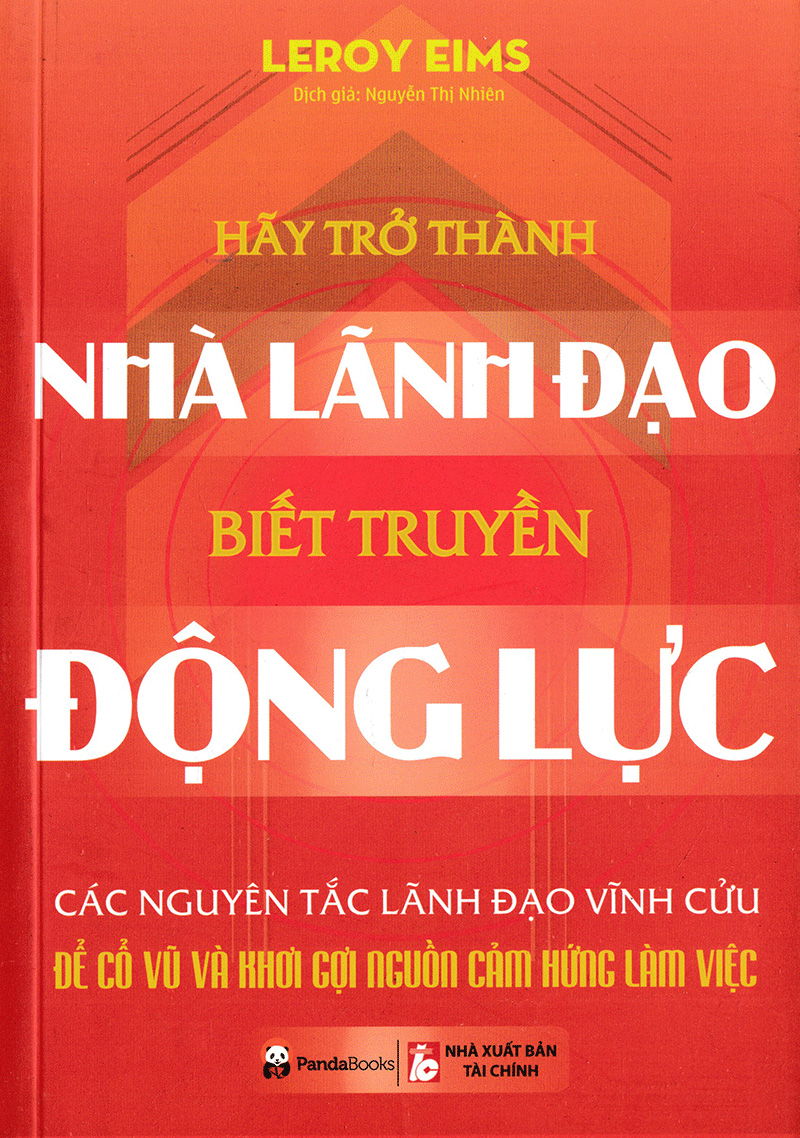 hãy trở thành nhà lãnh đạo biết truyền động lực