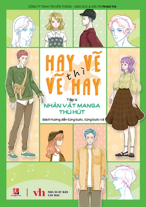 hay vẽ thì vẽ hay - tập 4 - nhân vật manga thu hút