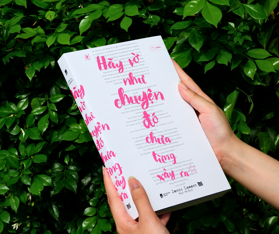 hãy vờ như chuyện đó chưa từng xảy ra