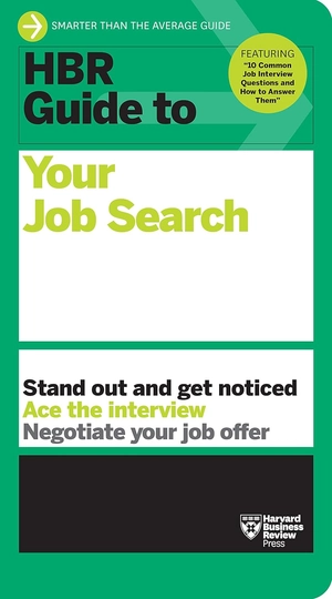 hbr guide to your job search (hbr guide)