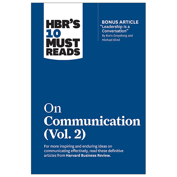 hbr's 10 must reads: on communication vol. 2