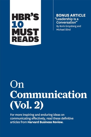 hbr's 10 must reads: on communication vol. 2