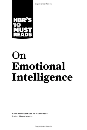 hbr's 10 must reads on emotional intelligence (with featured article "what makes a leader?" by danie