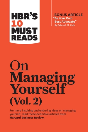 hbr's 10 must reads on managing yourself vol. 2