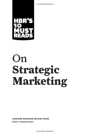hbr's 10 must reads on strategic marketing