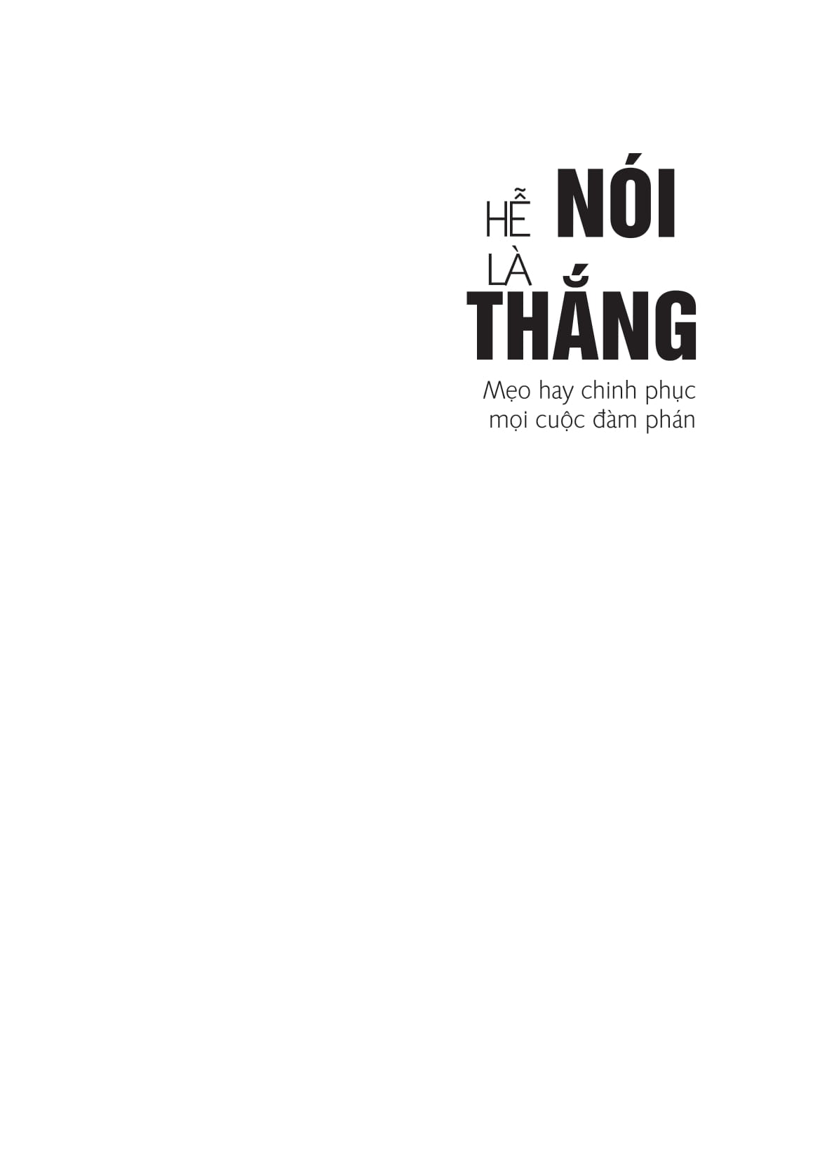 hễ nói là thắng