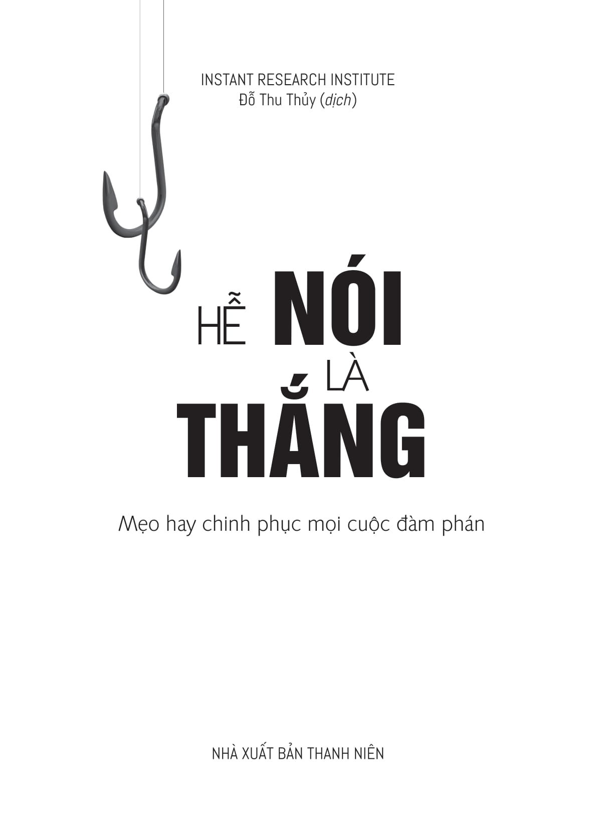 hễ nói là thắng