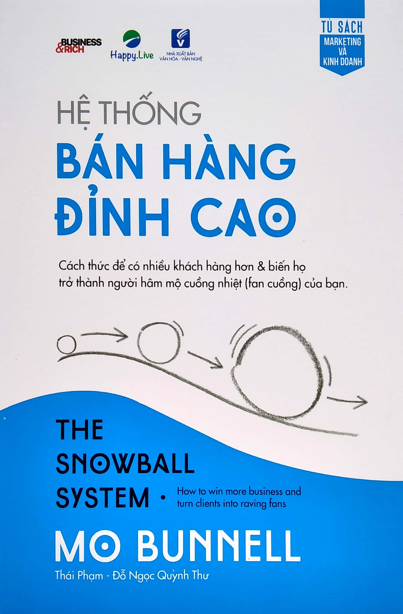 hệ thống bán hàng đỉnh cao - the snowball system (tái bản)