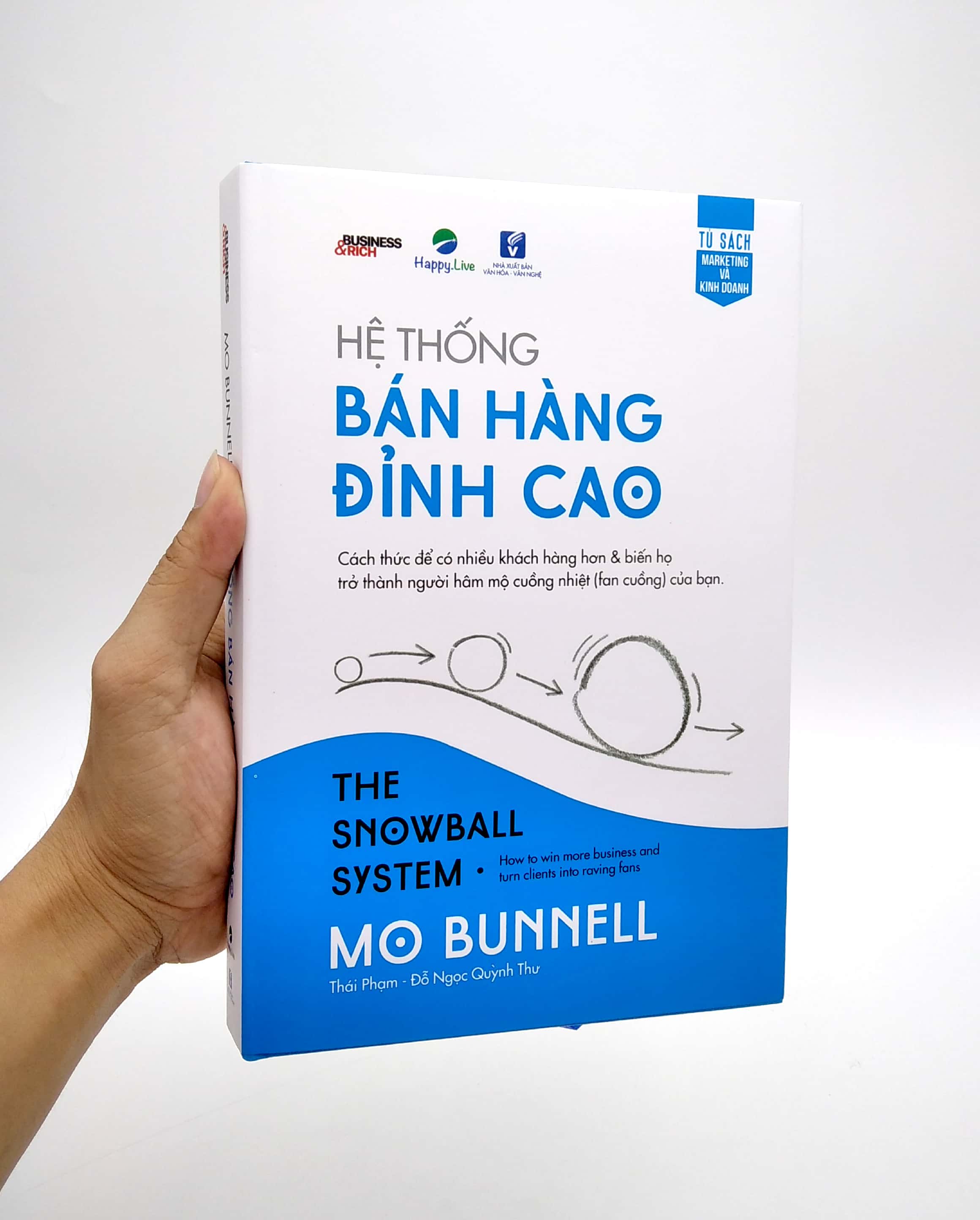 hệ thống bán hàng đỉnh cao - the snowball system (tái bản)