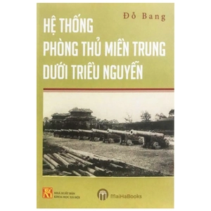 hệ thống phòng thủ miền trung dưới triều nguyễn