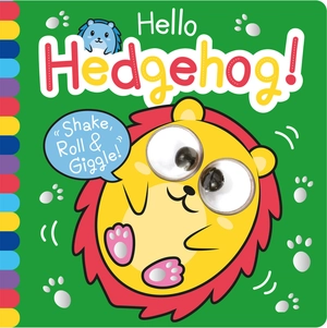 hello hedgehog! (shake, roll & giggle books)