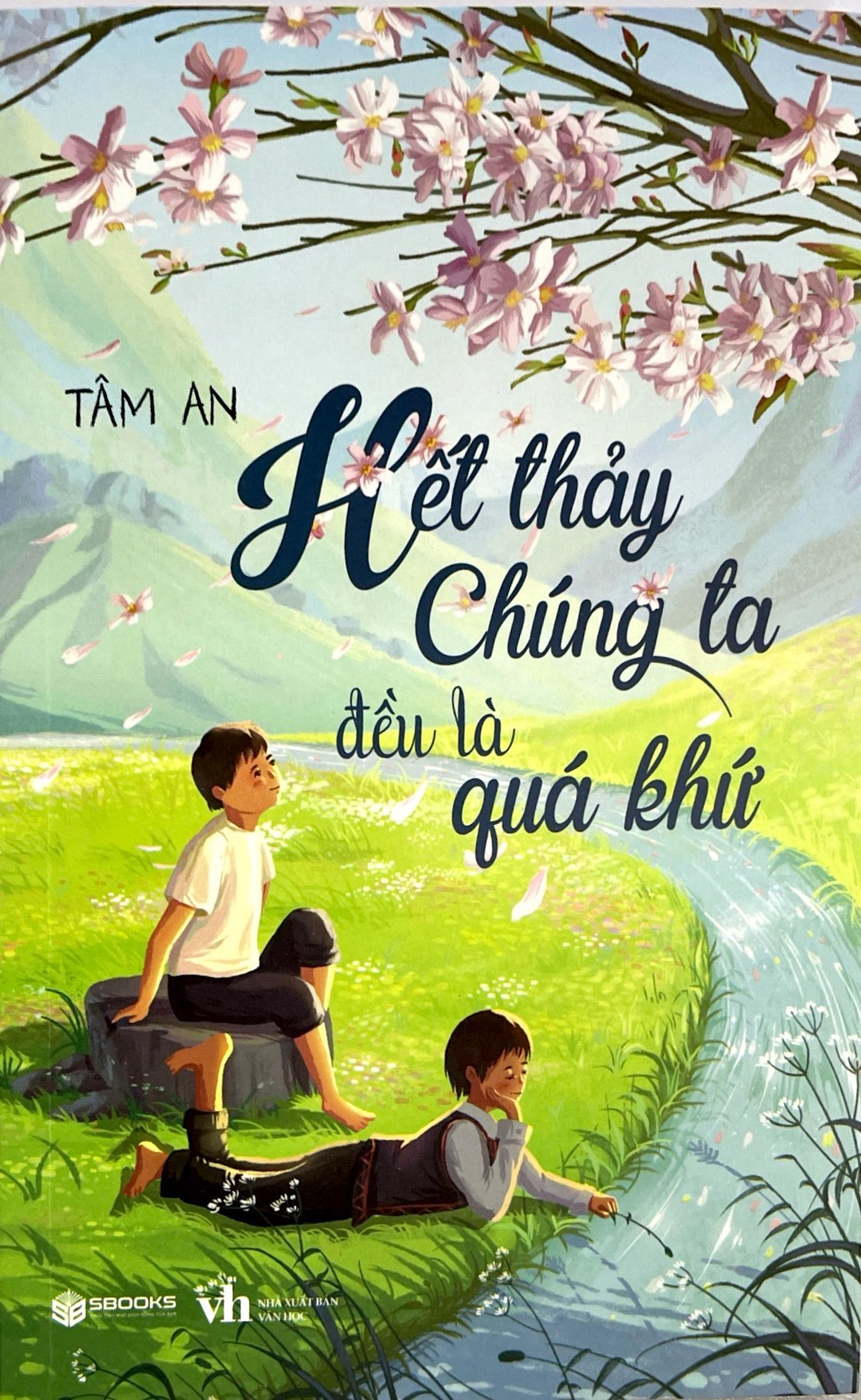 hết thảy chúng ta đều là quá khứ