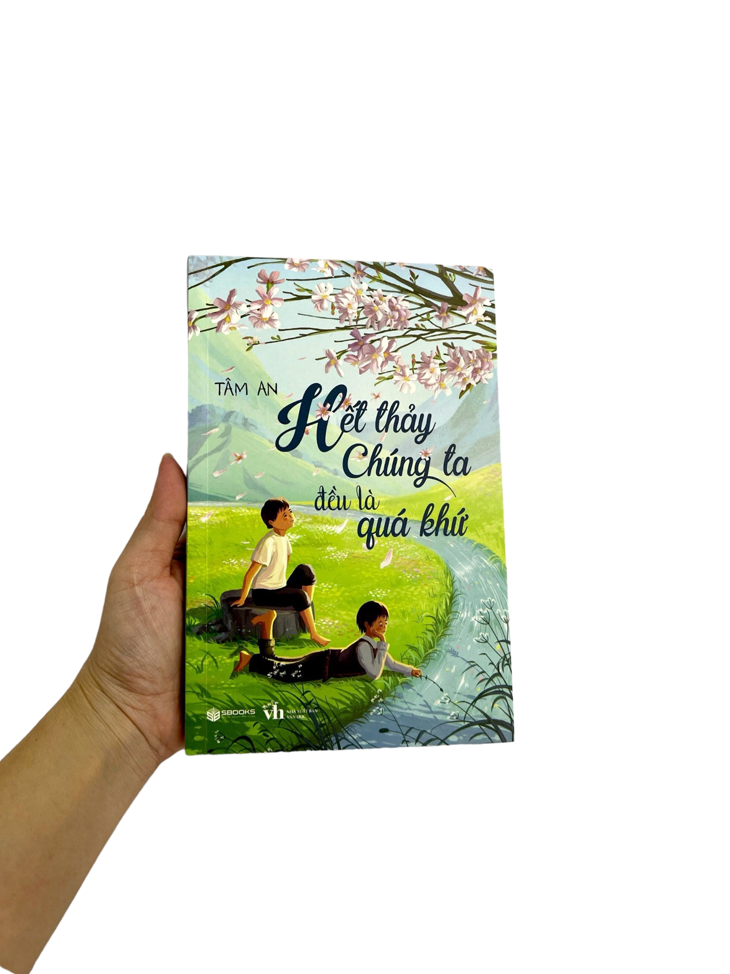 hết thảy chúng ta đều là quá khứ