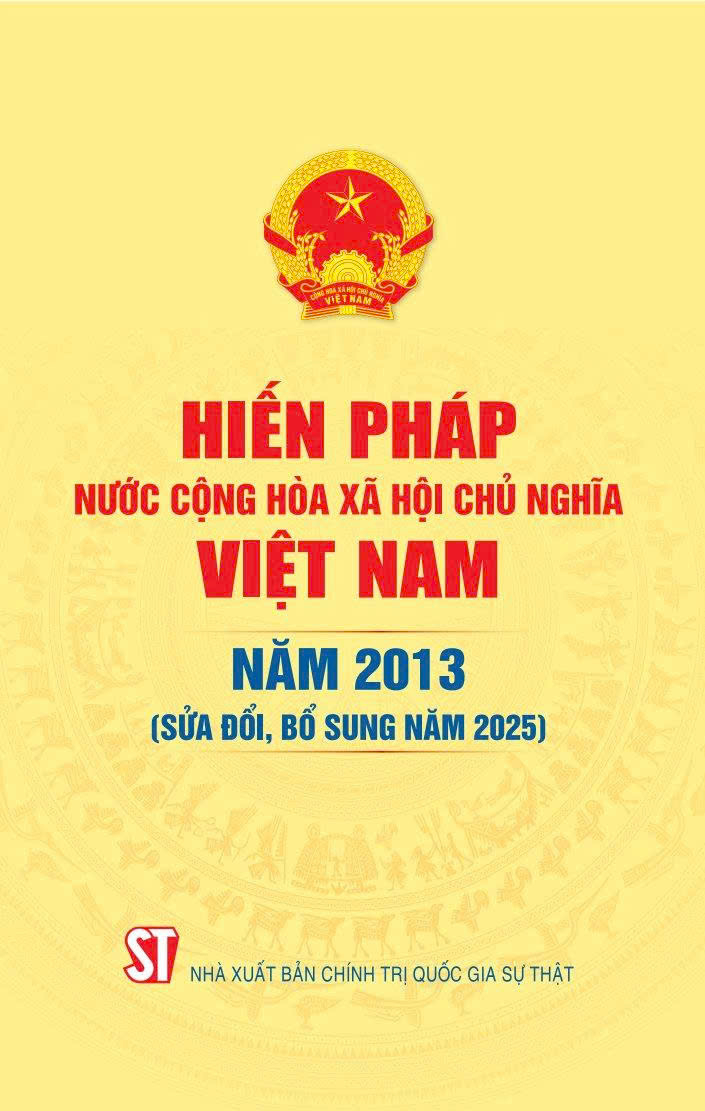 Hien Phap Nuoc Cong Hoa Xa Hoi Chu Nghia Viet Nam Nam 2013 (Sua Doi, Bo Sung Nam 2025)