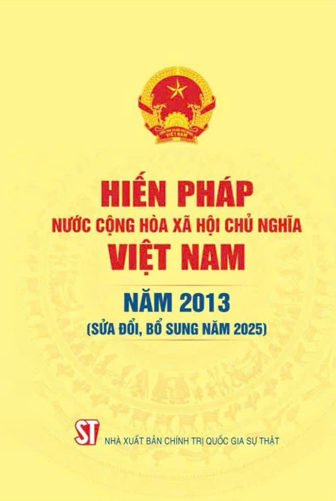 Hien Phap Nuoc Cong Hoa Xa Hoi Chu Nghia Viet Nam Nam 2013 (Sua Doi, Bo Sung Nam 2025)