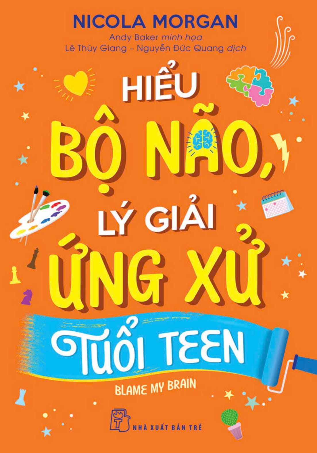 hiểu bộ não, lý giải ứng xử tuổi teen