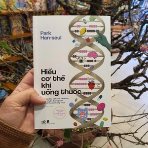 hiểu cơ thể khi uống thuốc