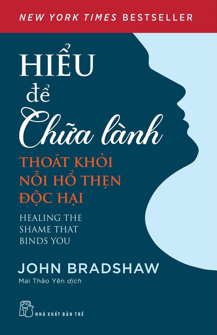hiểu để chữa lành - thoát khỏi nỗi hổ thẹn độc hại