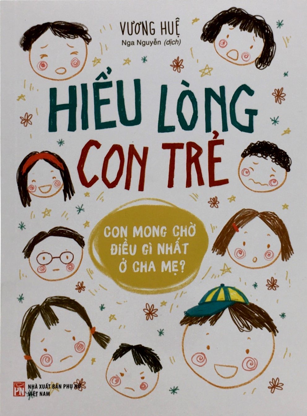 hiểu lòng con trẻ - con mong điều gì nhất ở cha mẹ?