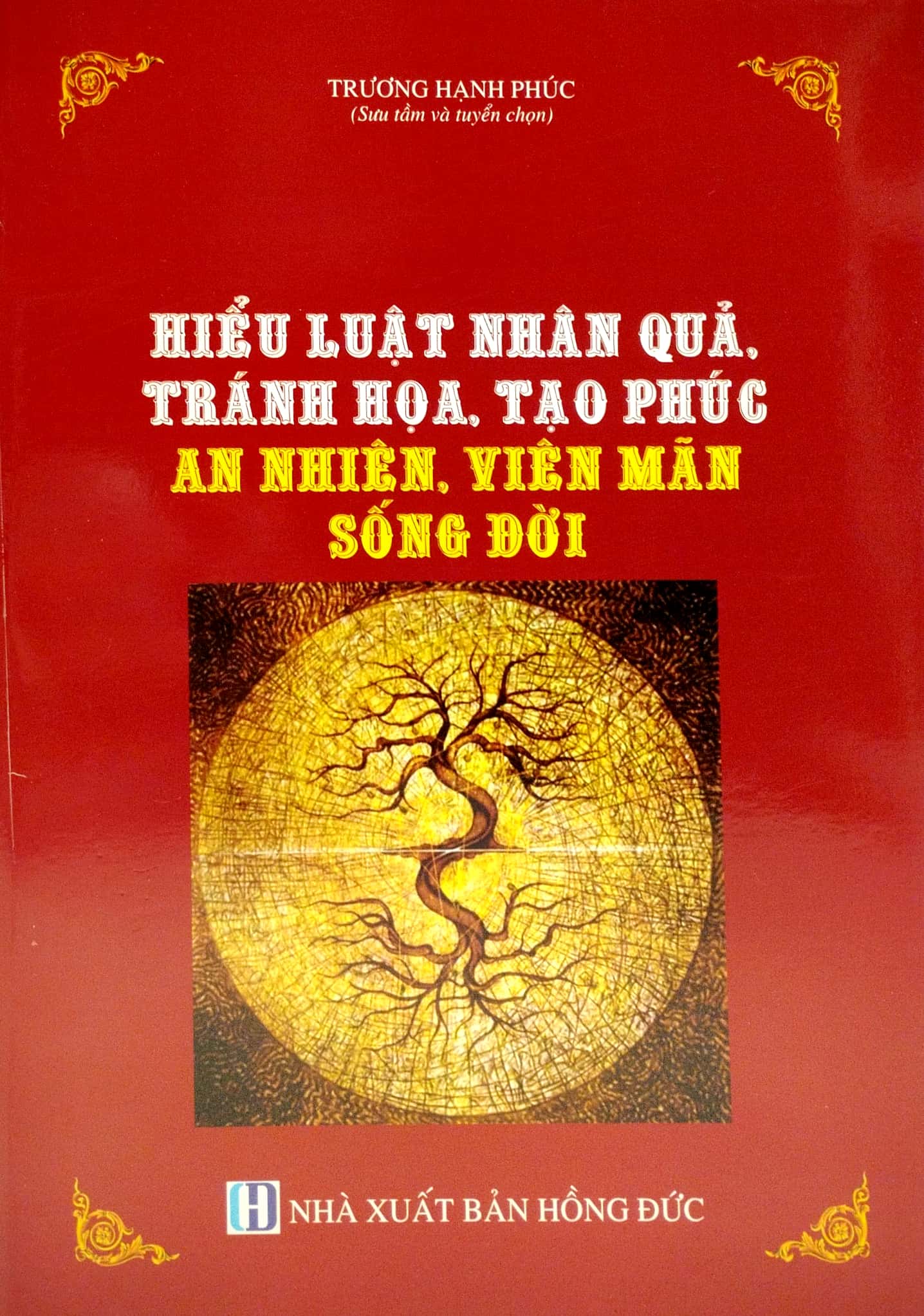 hiểu luật nhân quả, tránh thảm họa, tọa phúc an nhiên, viên mãn sống đời