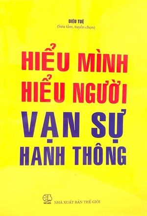 hiểu mình hiểu người - vạn sự hanh thông