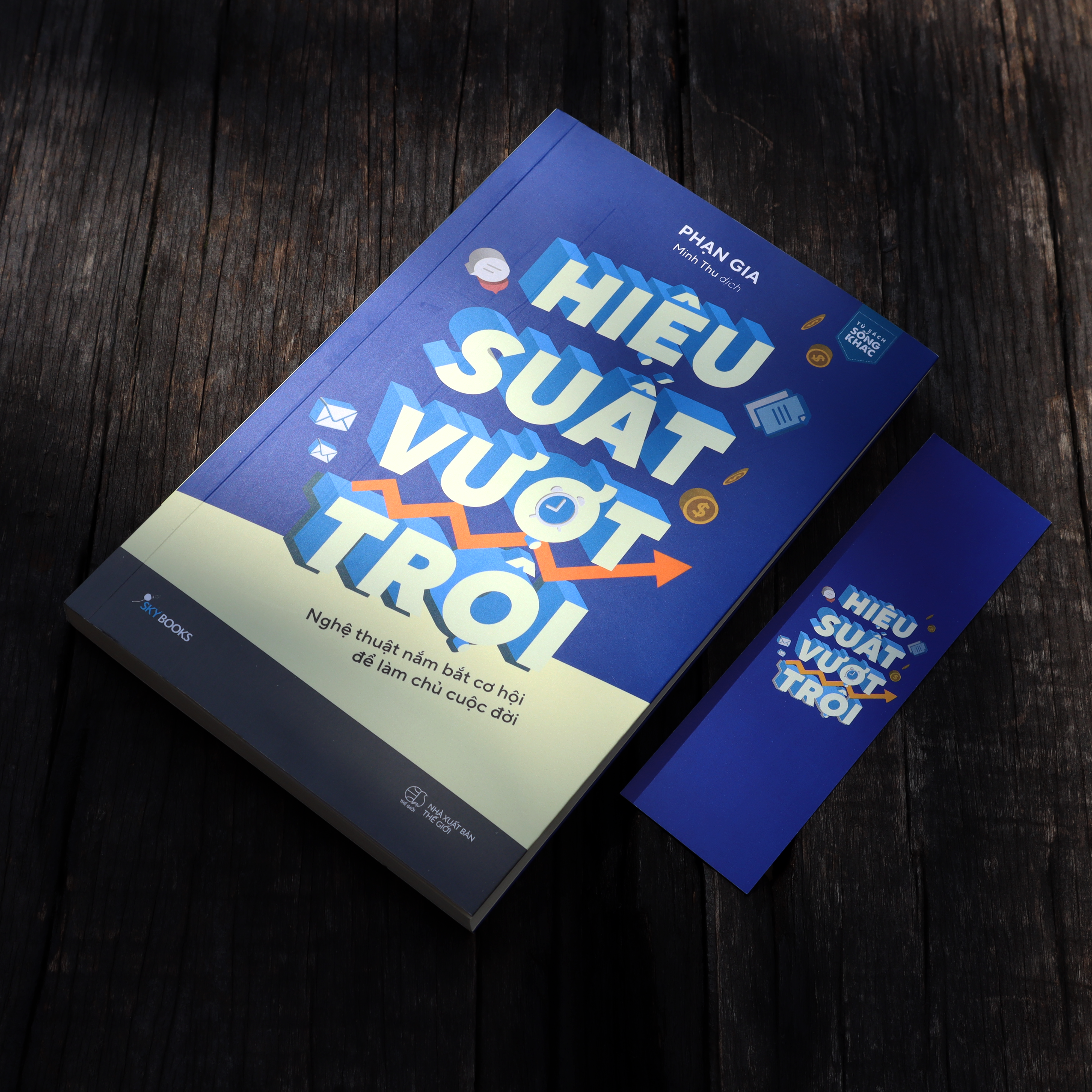 Hieu Suat Vuot Troi - Nghe Thuat Nam Bat Co Hoi De Lam Chu Cuoc Doi