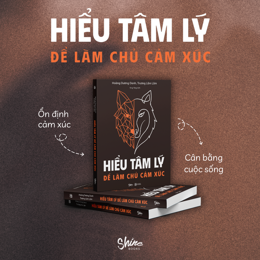 hiểu tâm lý để làm chủ cảm xúc
