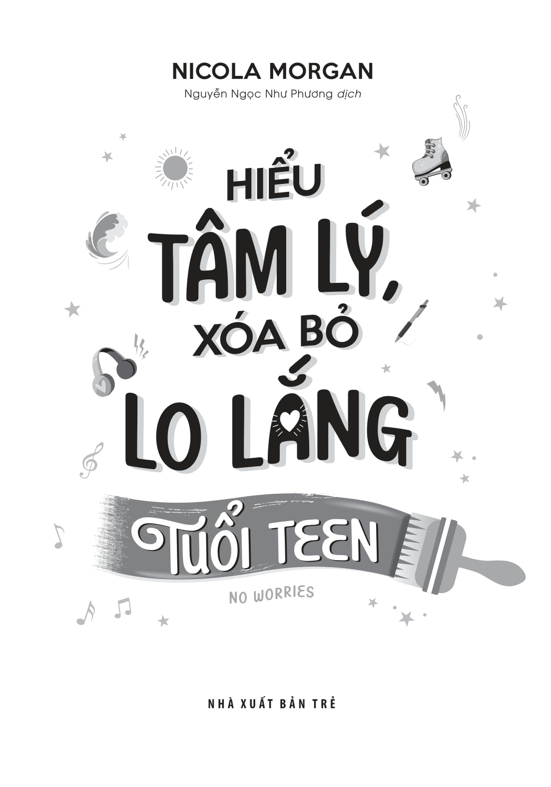 hiểu tâm lý, xóa bỏ lo lắng tuổi teen