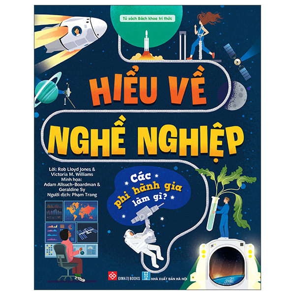 Hieu Ve Nghe Nghiep - Cac Phi Hanh Gia Lam Gi? - Bia Cung