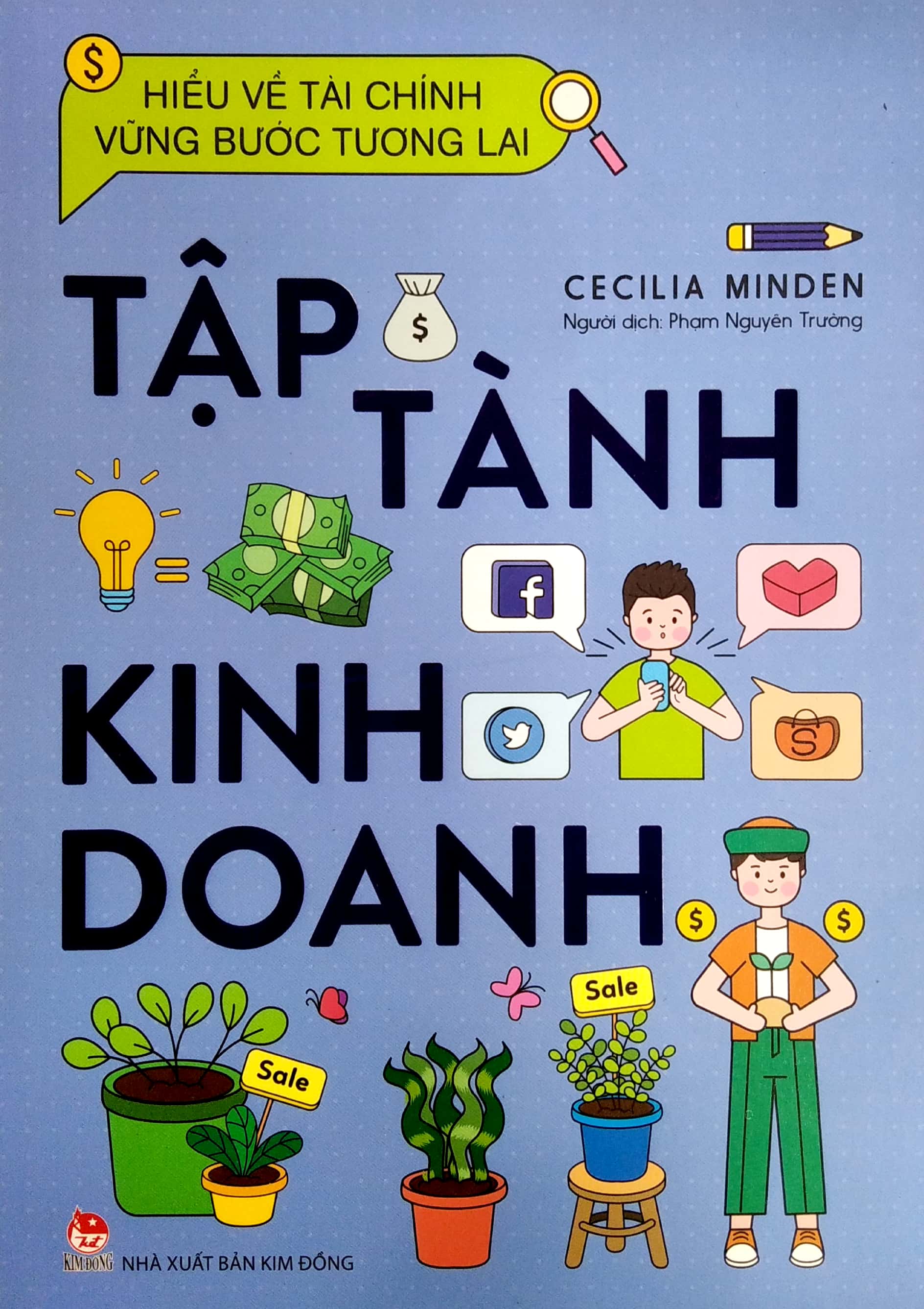 hiểu về tài chính, vững bước tương lai - tập tành kinh doanh