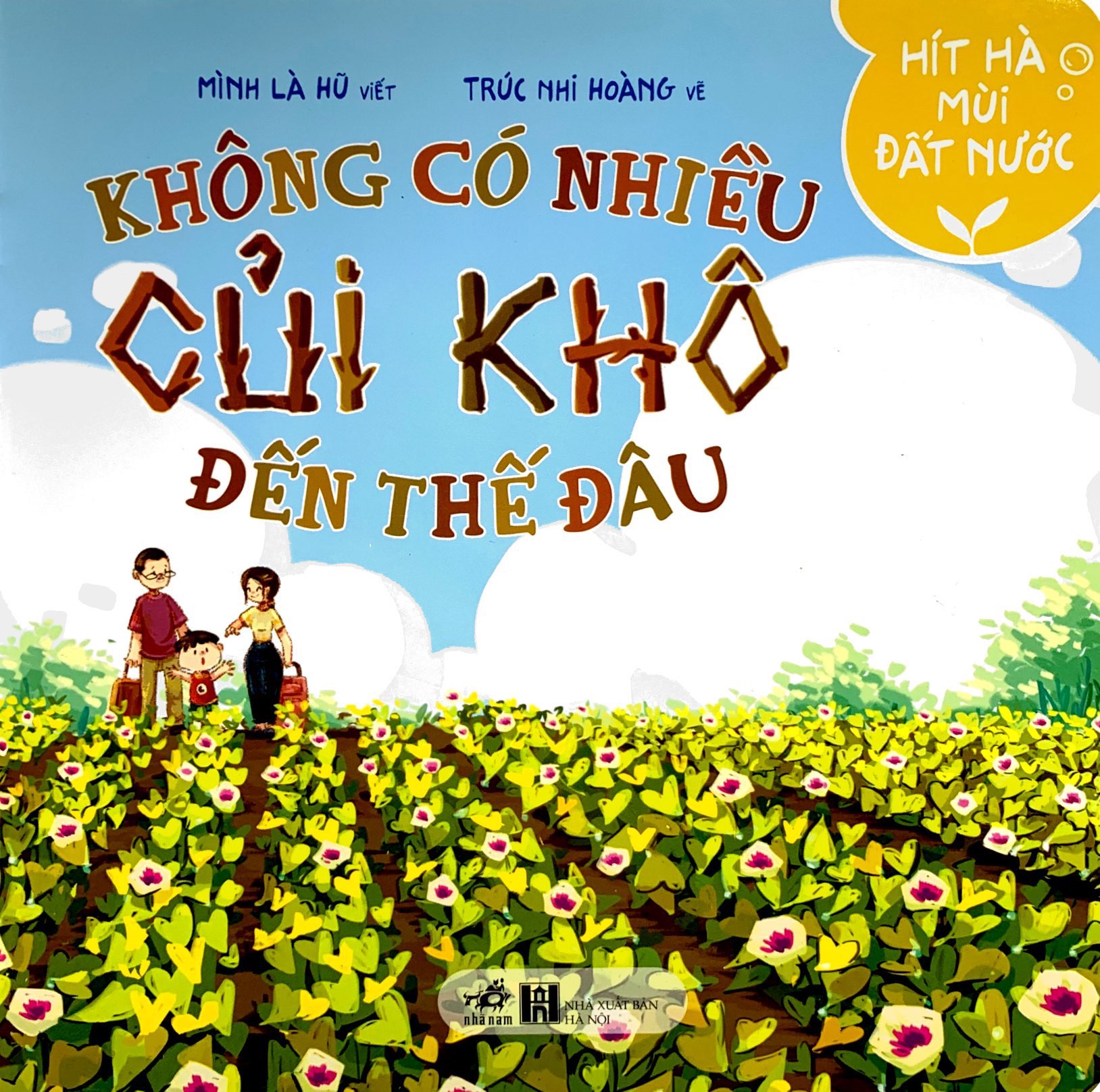 hít hà mùi đất nước - không có nhiều củi khô đến thế đâu