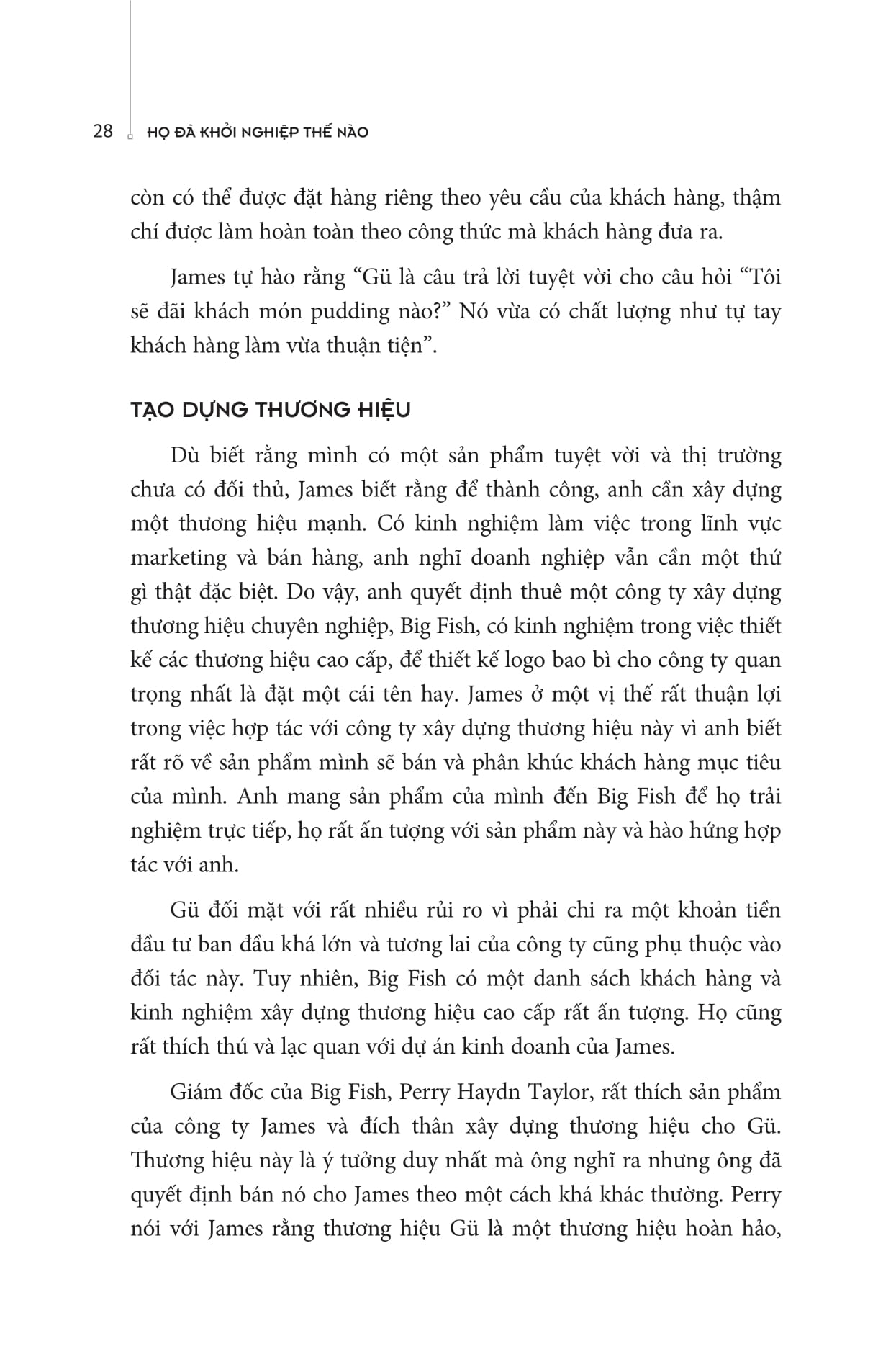 họ đã khởi nghiệp thế nào?
