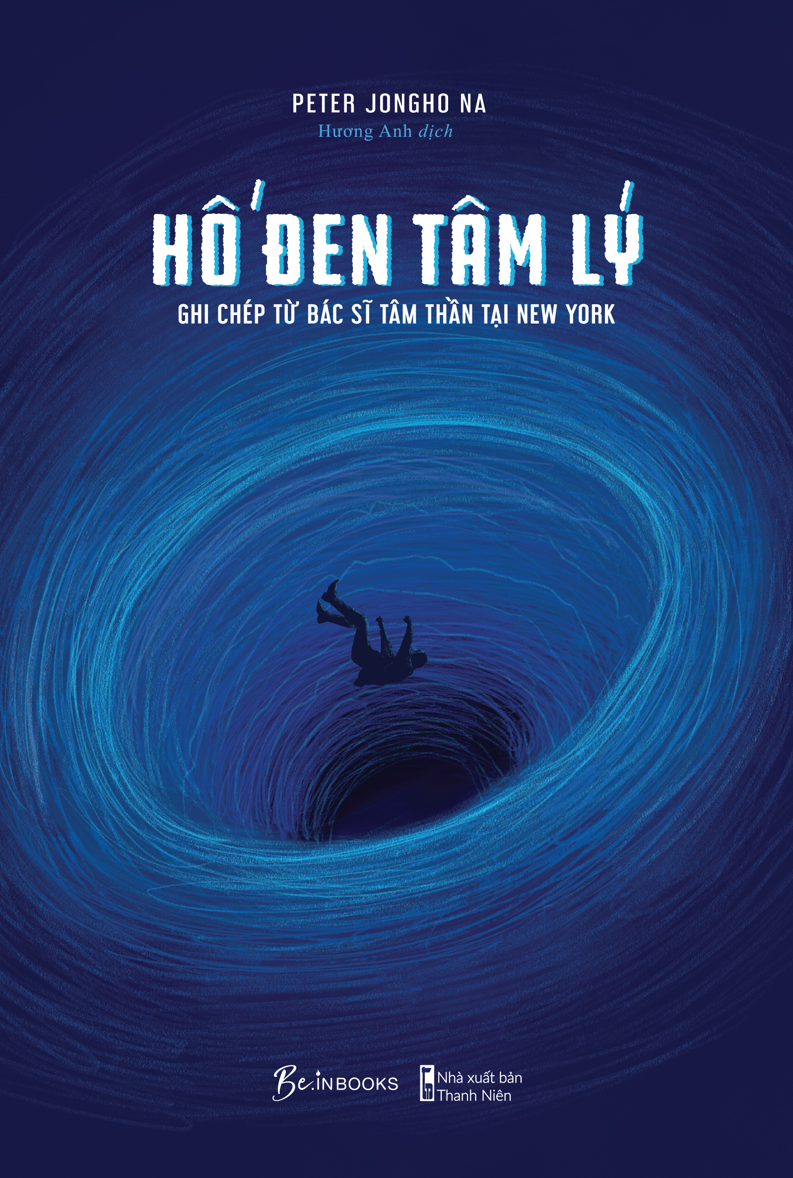 hố đen tâm lý - ghi chép từ bác sĩ tâm thần tại new york