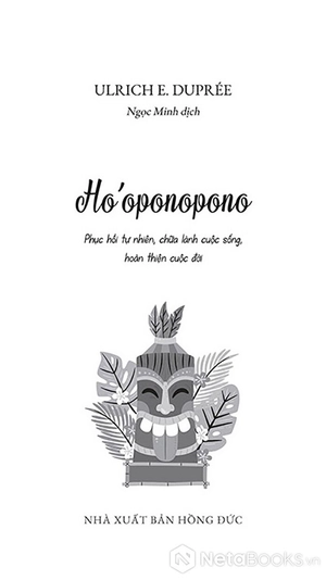 hoℹoponopono - phục hồi tự nhiên, chữa lành cuộc sống, hoàn thiện cuộc đời