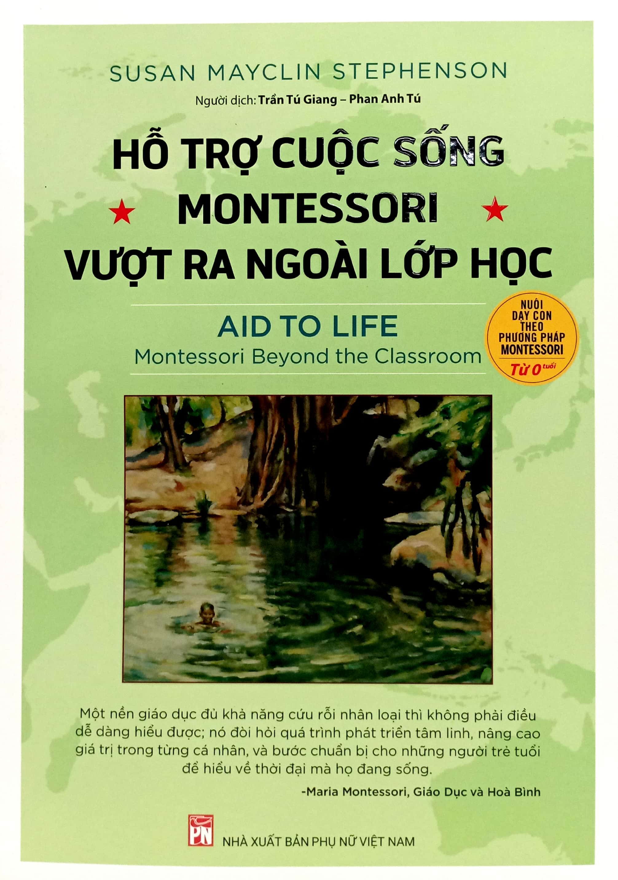 hỗ trợ cuộc sống - montessori vượt ra ngoài lớp học