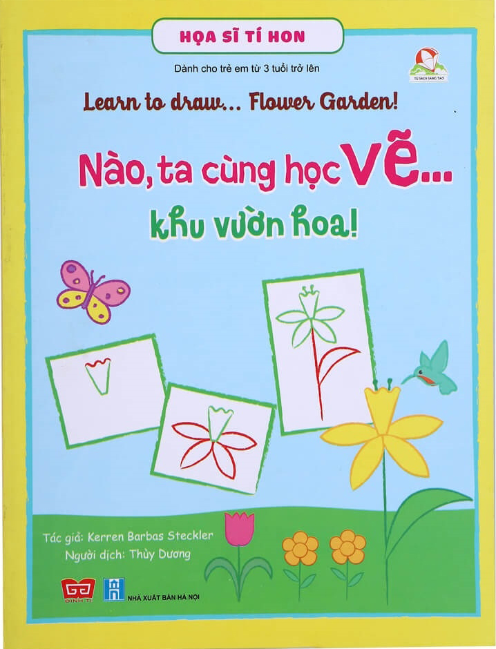 họa sĩ tí hon - nào, ta cùng học vẽ … khu vườn hoa! - learn to draw … flower graden!