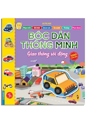 hoàn thiện kỹ năng 3-7 tuổi - bóc dán hình thông minh - giao thông sôi động