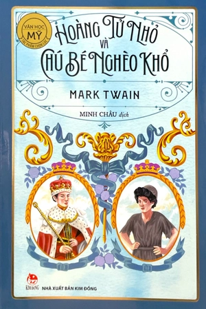 hoàng tử nhỏ và chú bé nghèo khổ (tái bản 2022)