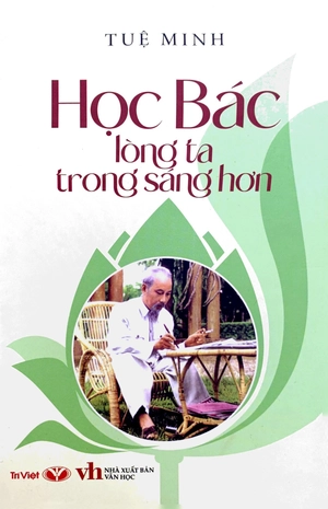 học bác lòng ta trong sáng hơn
