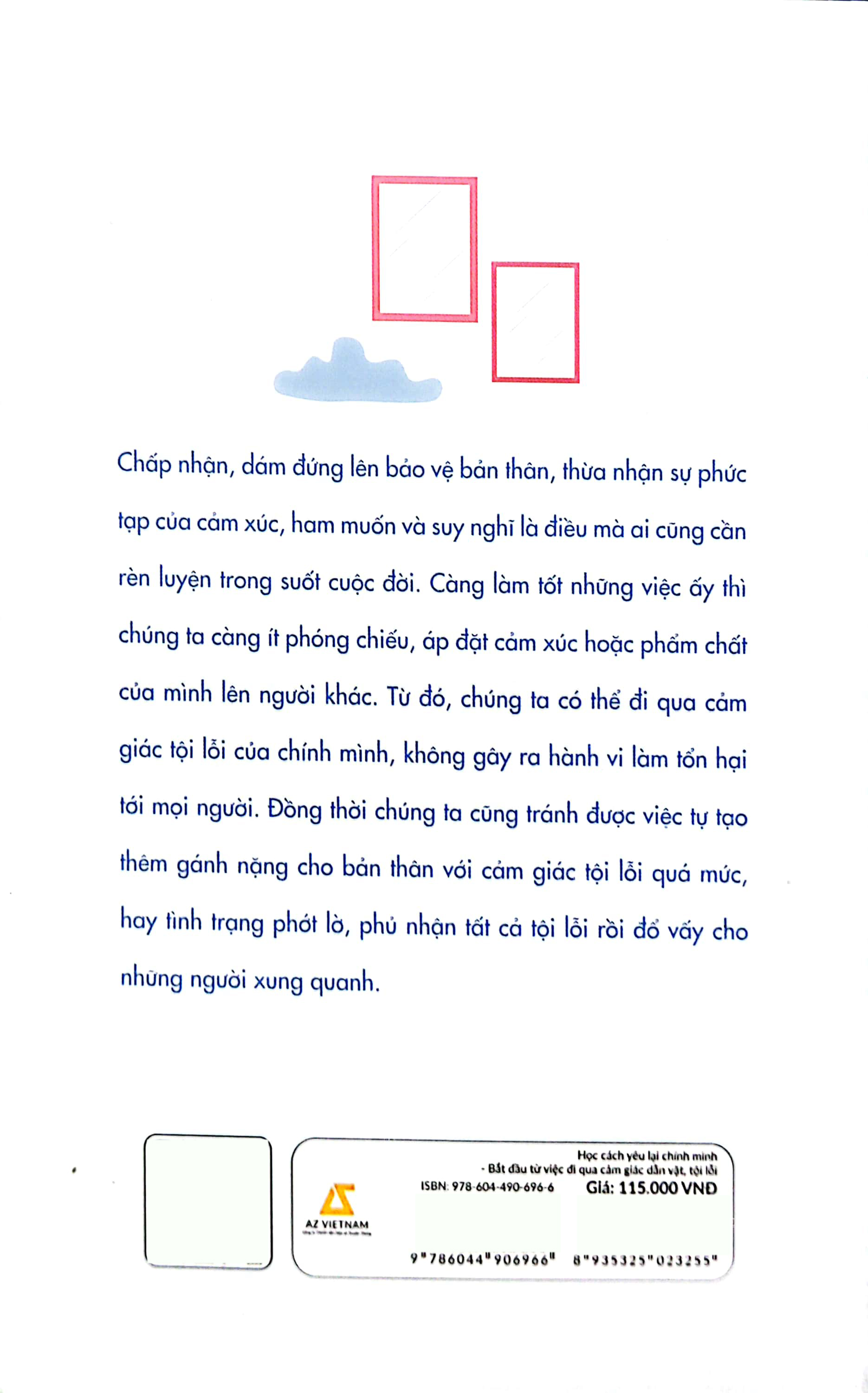 học cách yêu lại chính mình - bắt đầu từ việc đi qua cảm giác dằn vặt, tội lỗi