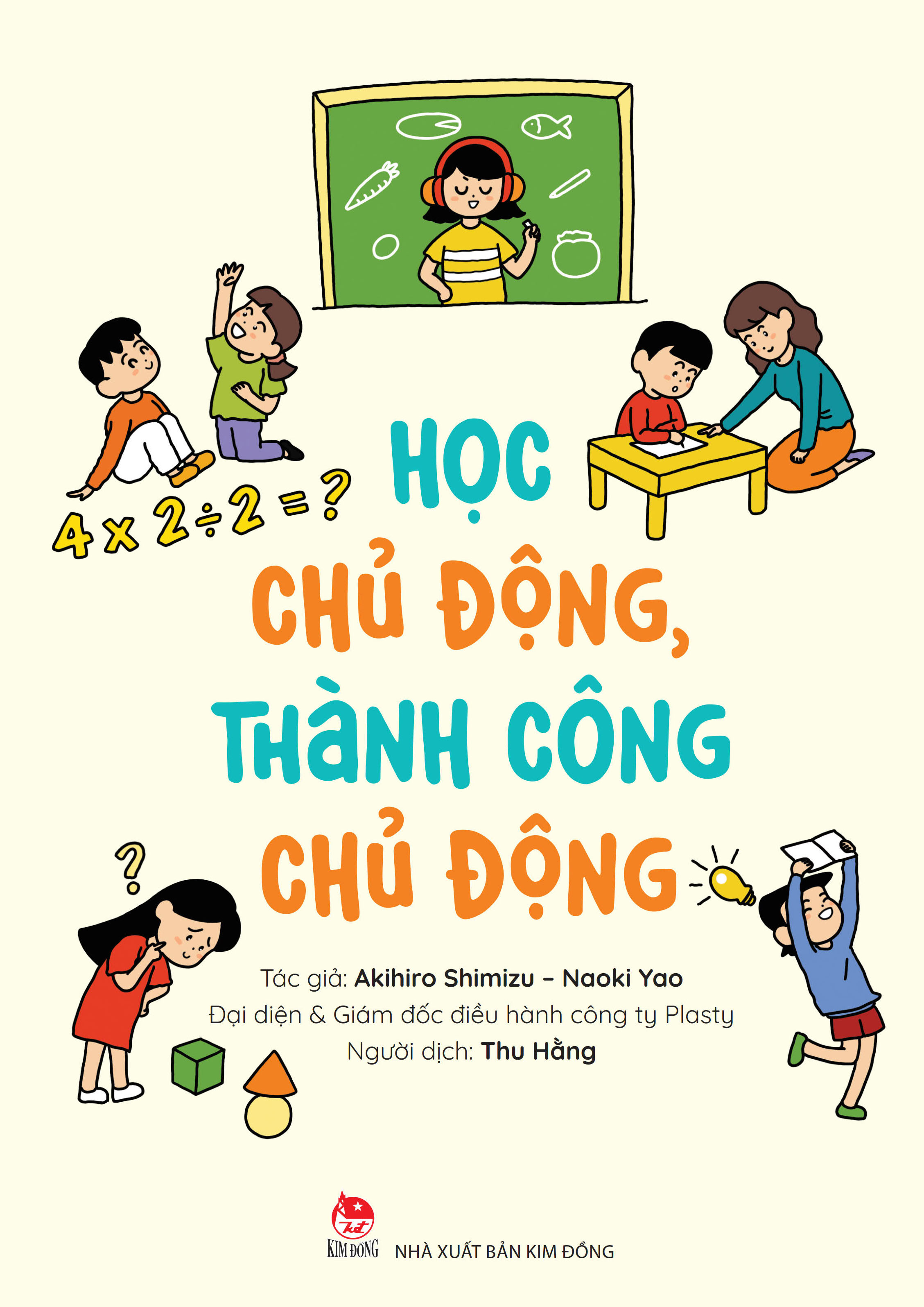 Học Chủ Động, Thành Công Chủ Động