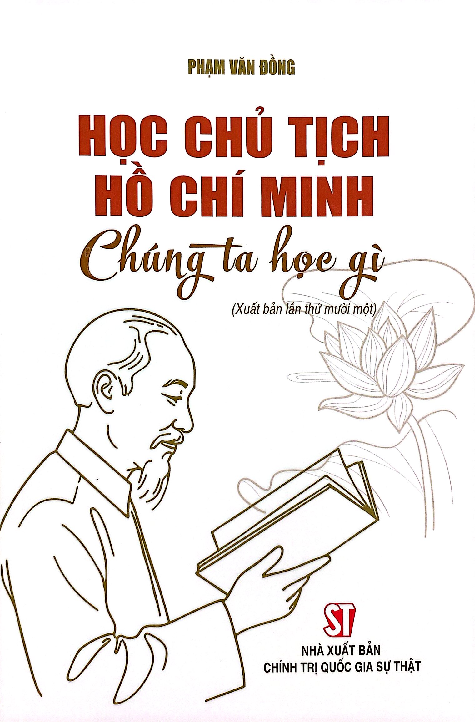 Học Chủ Tịch Hồ Chí Minh Chúng Ta Học Gì