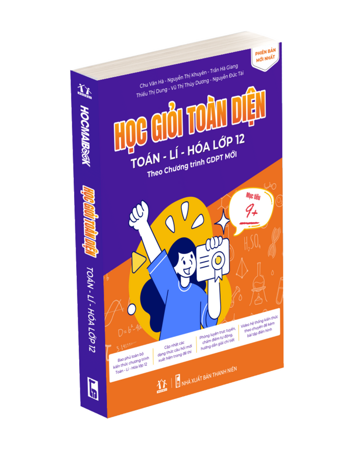 học giỏi toàn diện toán-lí-hóa lớp 12 (theo chương trình gdpt mới) (tái bản 2024)