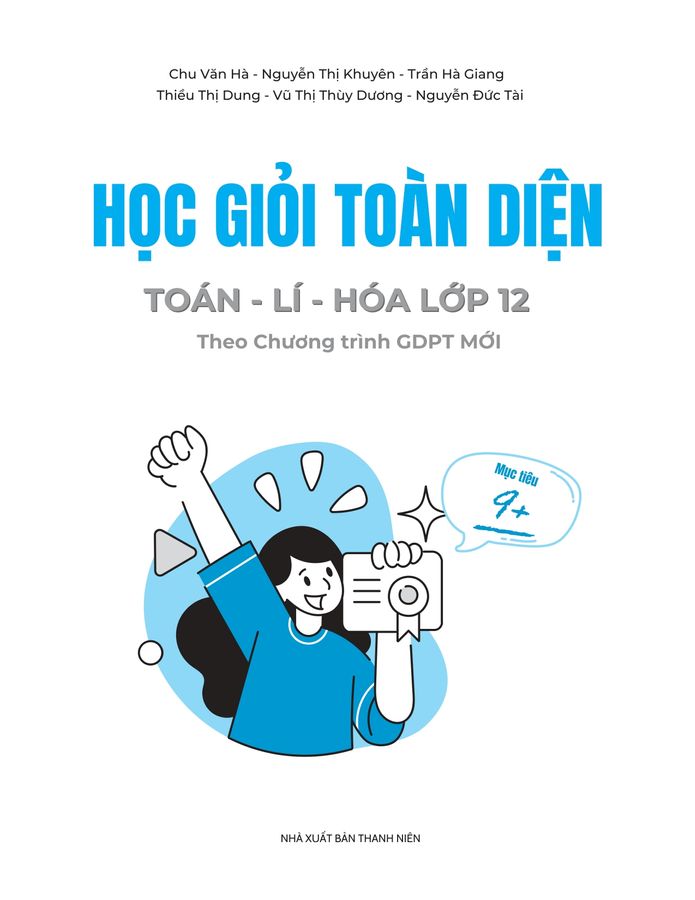 học giỏi toàn diện toán-lí-hóa lớp 12 (theo chương trình gdpt mới) (tái bản 2024)