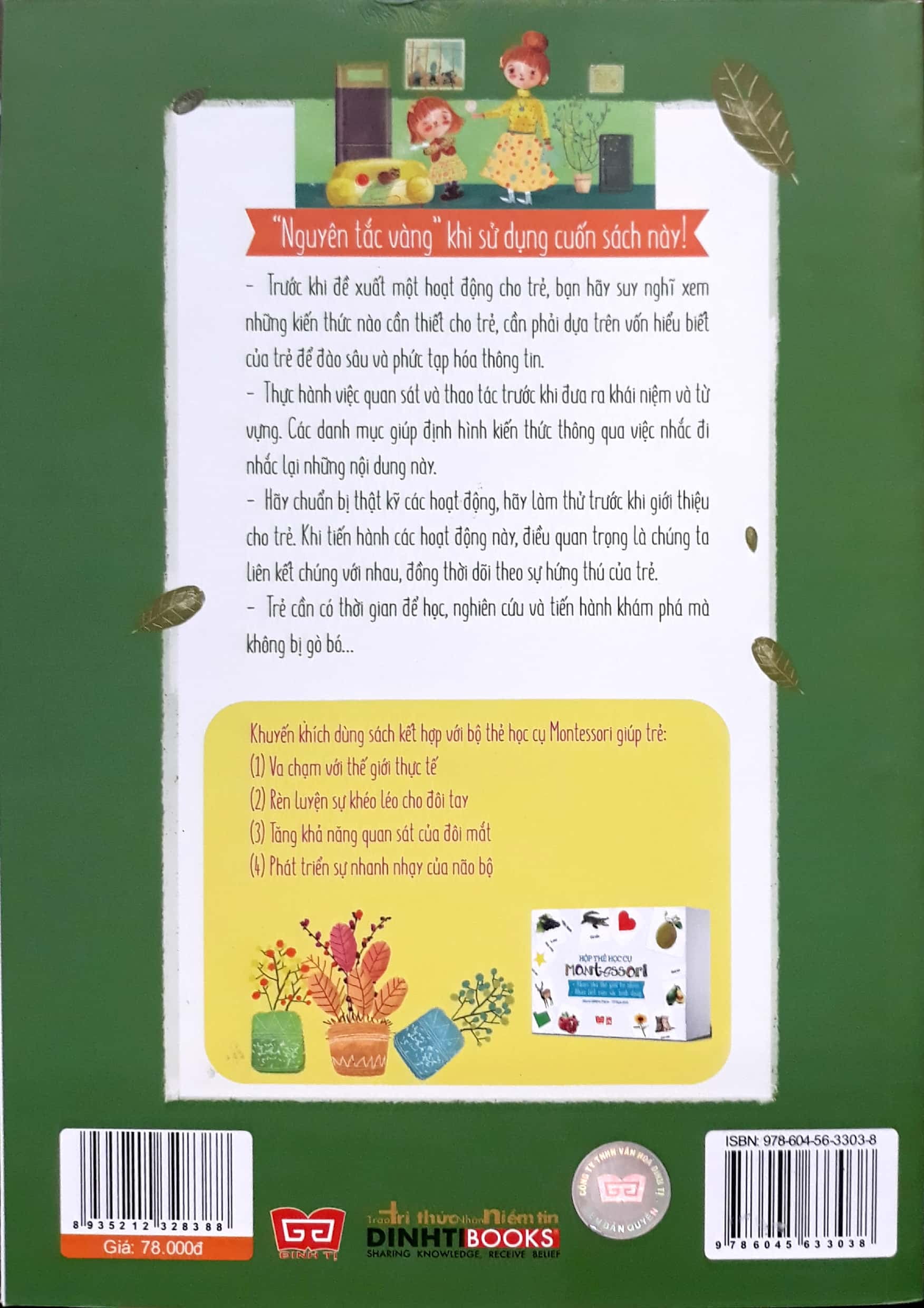 học montessori để dạy trẻ theo phương pháp montessori - 100 hoạt động montessori: con không muốn làm cây trong lồng kính